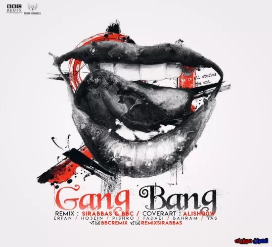 دانلود ریمیکس  گنگ بنگ «GANGBANG » بی بی سی ریمیکس